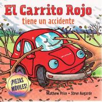 Carrito Rojo tiene un accidente/ Little Red Car Has an Accident