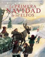 Primera Navidad de los elfos/ The Elves' First Christmas