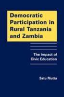Democratic Participation in Rural Tanzania and Zambia