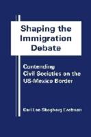 Shaping the Immigration Debate