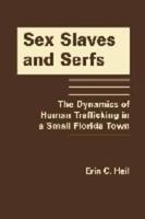 Sex Slaves and Serfs