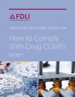 How to Comply with Drug CGMPs