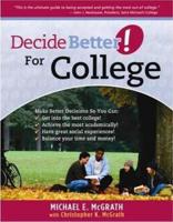 Decide Better! For College