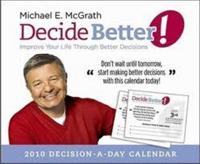 Decide Better! 2010 Decision-A-Day Calendar