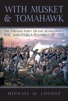 With Musket and Tomahawk. [Volume I]
