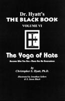 The Yoga of Hate