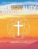 Personality Pitfalls & Power