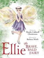 Ellie the Brave, Bald Fairy