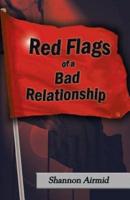 Red Flags of a Bad Relationship