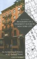 Biography of a Tenement House in New York City