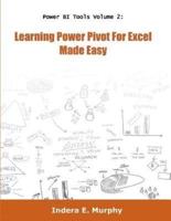 Learning Power Pivot For Excel Made Easy