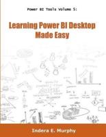 Learning Power BI Desktop Made Easy