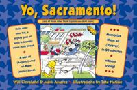Yo Sacramento! (And All Those Other State Capitals You Don't Know)