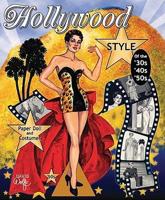 Hollywood Style of the 30s, 40s and 50s Paper Doll and Costumes