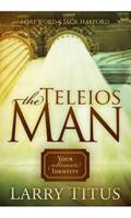 The Teleios Man