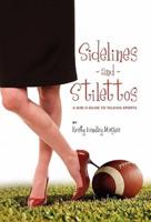 Sidelines and Stilettos