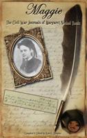 The Civil War Journals of Maggie N. Vaulx