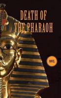 Death of the Pharaoh