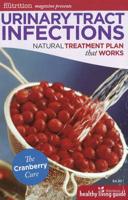 Urinary Tract Infections: Natural Treatment Plan That Works