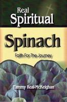 Real Spiritual Spinach