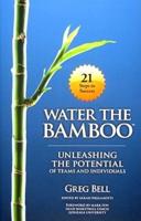 Water The Bamboo