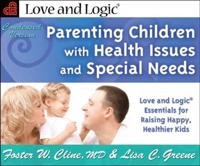Parenting Children With Health Issues and Special Needs