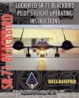Lockheed Sr-71 Blackbird Pilot's Flight Operating Instructions