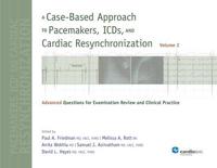 A Case-Based Approach to Pacemakers, Icds, and Cardiac Resynchronization