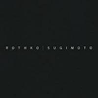 Rothko, Sugimoto - Dark Paintings and Seascapes