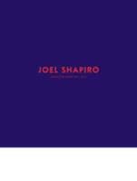 Joel Shapiro - Works on Paper 2011-2013