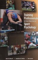 Training Professionals in the Practice of Sport Psychology