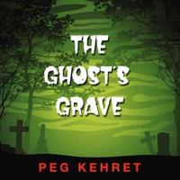 The Ghost's Grave Lib/E