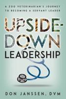 Upside-Down Leadership
