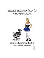 Alice's Second Trip to Wonderland