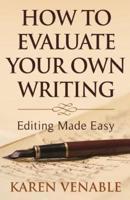 How to Evaluate Your Own Writing