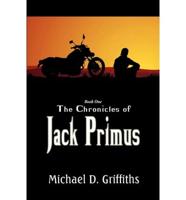 The Chronicles of Jack Primus Book 1