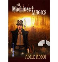 Of Machines & Magics