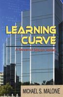Learning Curve: A Novel of Silicon Valley