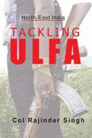 Tackling ULFA