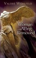 Woman With Wing Removed