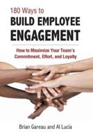 180 Ways to Build Employee Engagement