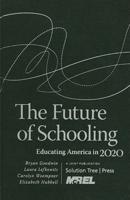 The Future of Schooling