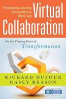 Professional Learning Communities at Work and Virtual Collaboration