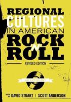 Regional Cultures in American Rock 'N' Roll