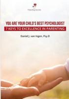 You Are Your Child's Best Psychologist