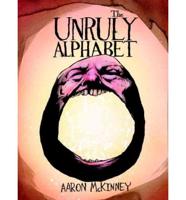 The Unruly Alphabet