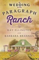 A Wedding at the Paragraph Ranch