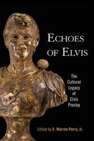 Echoes of Elvis