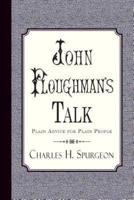 John Ploughman's Talk