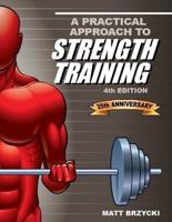 Practical Approach to Strength Training